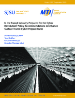 Is the Transit Industry Prepared for the Cyber Revolution Policy Recommendations to Enhance Surface Transit Cyber Preparedness