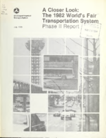 A Closer Look The 1982 Worlds Fair Transportation System Phase II Report