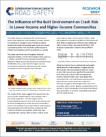 The Influence of the Built Environment on Crash Risk in LowerIncome and HigherIncome Communities Research Brief