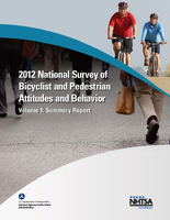 2012 National Survey of Bicyclist and Pedestrian Attitudes and Behavior Volume 1 Summary Report