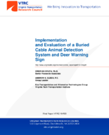 Implementation and Evaluation of a Buried Cable Roadside Animal Detection System and Deer Warning Sign