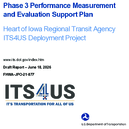 Phase 3 Performance Management and Evaluation Support Plan Heart of Iowa Regional Transit Agency ITS4US Deployment Project