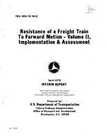 Resistance of a Freight Train to Forward Motion  Volume II Implementation and Assessment