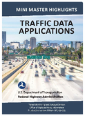 Mini Master Highlights Traffic Data Applications