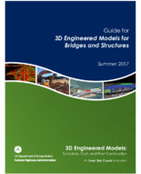 Guide for 3D Engineered Models for Bridges and Structures  Summer 2017