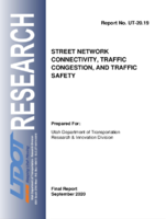 Street Network Connectivity Traffic Congestion and Traffic Safety