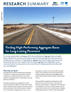 Finding HighPerforming Aggregate Bases for LongLasting Pavement Summary