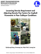 Lessening Density Requirement and Adjusting Density Pay Factors for Asphalt Pavements in Poor Sublayer Conditions