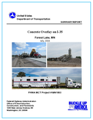 Concrete Overlay on I35 Forest Lake MN Summary Report