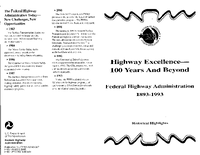 Highway Excellence  100 Years and Beyond Federal Highway Administration 1898  1993 Historical Highlights