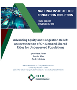 Advancing Equity and Congestion Relief An Investigation of OnDemand Shared Rides for Underserved Populations