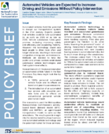 Automated Vehicles are Expected to Increase Driving and Emissions Without Policy Intervention Policy Brief