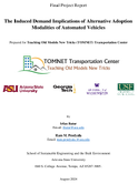 The Induced Demand Implications of Alternative Adoption Modalities of Automated Vehicles