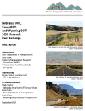 Nebraska DOT Texas DOT and Wyoming DOT 2025 Research Peer Exchange