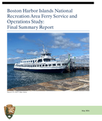 Boston Harbor Islands National Recreation Area Ferry Service and Operations Study Final Summary Report