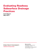 Evaluating roadway subsurface drainage practices