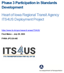 Phase 3 Participation in Standards Development Heart of Iowa Regional Transit Agency ITS4US Deployment Project