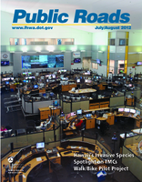 Public Roads Vol 76 No 1 JulyAugust 2012