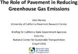 The Role of Pavement in Reducing Greenhouse Gas Emissions Presentation