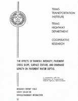 The Effects of Rainfall Intensity Pavement Cross Slope Surface Texture and Drainage Length on Pavement Water Depths