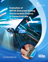 Evaluation of NHTSA Distracted Driving Demonstration Projects in Connecticut and New York