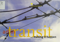 Art in TransitMaking it Happen