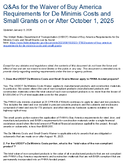 QAs for the Waiver of Buy America Requirements for De Minimis Costs and Small Grants on or After October 1 2025