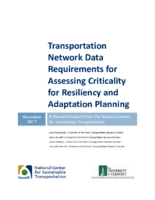 Transportation Network Data Requirements for Assessing Criticality for Resiliency and Adaptation Planning