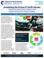 Completing the Picture of Traffic Injuries Understanding Data Needs and Opportunities for Road Safety Research Brief