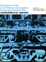 Evaluation of the US Railway Associations Preliminary System Plan Supplemental Report