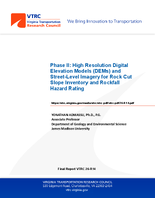 Phase II High Resolution Digital Elevation Models DEMs and StreetLevel Imagery for Rock Cut Slope Inventory and Rockfall Hazard Rating