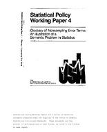 Statistical Policy Working Paper 4 Glossary of Nonsampling Error Terms An Illustration of a Semantic Problem in Statistics