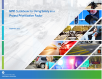 MPO Guidebook for Using Safety as a Project Prioritization Factor