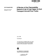 A Review of the Flammability Hazard of Jet A Fuel Vapor in Civil Transport Aircraft Fuels Tanks
