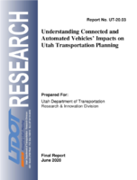 Understanding Connected and Automated Vehicles Impacts on Utah Transportation Planning