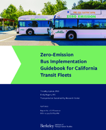 ZeroEmission Bus Implementation Guidebook for California Transit Fleets