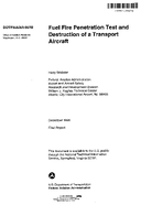 Fuel Fire Penetration Test and Destruction of a Transport Aircraft