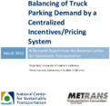 Balancing of Truck Parking Demand by a Centralized IncentivesPricing System