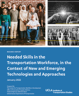 Needed Skills in the Transportation Workforce in the Context of New and Emerging Technologies and Approaches