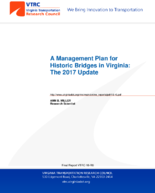 A Management Plan for Historic Bridges in Virginia  The 2017 Update