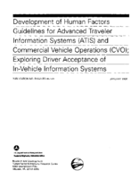 Development of Human Factors Guidelines for Advanced Traveler Information Systems ATIS and Commercial Vehicle Operations CVO Exploring Driver Acceptance of Invehicle Information Systems