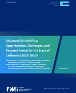 Advanced Air Mobility Opportunities Challenges and Research Needs for the State of California 20232030