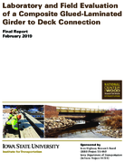 Laboratory and Field Evaluation of a Composite GluedLaminated Girder to Deck Connection