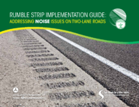 Rumble Strip Implementation Guide Addressing Noise Issues on TwoLane Roads