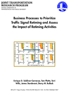 Business Processes to Prioritize Traffic Signal Retiming and Assess the Impact of Retiming Activities