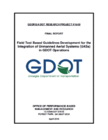 FieldTestBased Guideline Development for the Integration of Unmanned Aerial Systems UASs in GDOT Operations