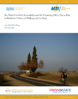Do MultiUsePath Accessibility and Clustering Effect Play a Role in Residents Choice of Walking and Cycling