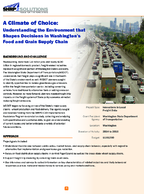 A Climate of Choice Understanding the Environment that Shapes Decisions in Washingtons Food and Grain Supply Chain