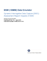 BSM BMM Data Emulator Dynamic Interrogative Data Capture DIDC Assessment Report Impacts of DIDC