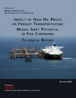 Impact of High Oil Prices on Freight Transportation Modal Shift Potential in Five Corridors Technical Report